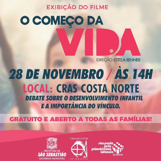 Foto: Filme “O Começo da Vida” será exibido no CRAS Costa Norte
