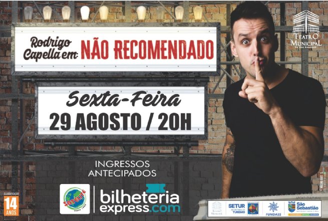 Foto: Rodrigo Capella apresenta show de stand up ‘Não Recomendado’ no Teatro Municipal de São Sebastião