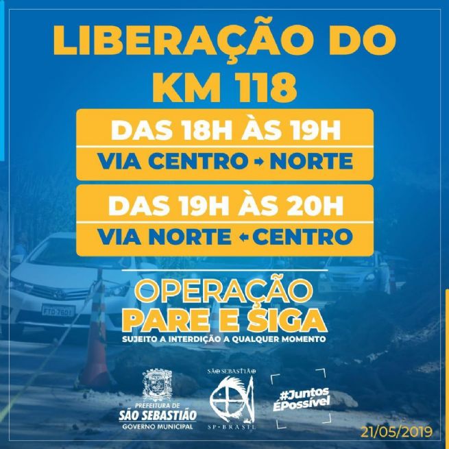 Foto: Rodovia será liberada às 18h no sentido Centro-Costa Norte