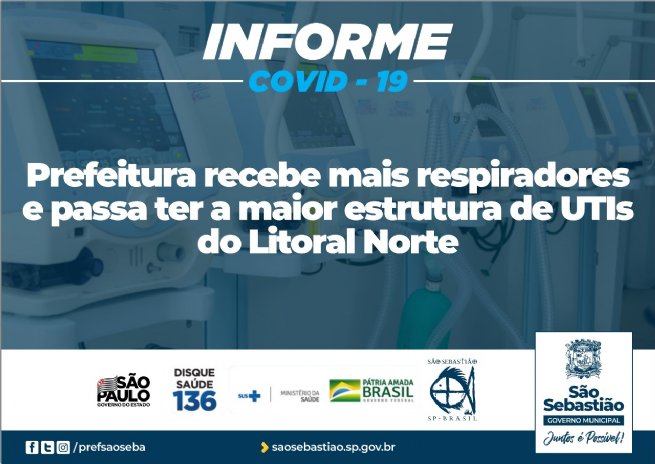 Foto: COVID-19: Prefeitura recebe mais respiradores e passa ter a maior estrutura de UTIs do Litoral Norte